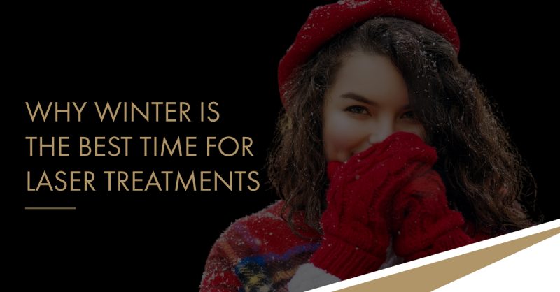 winter is the best time for laser treatments